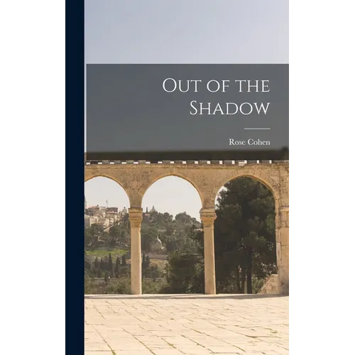 Out of the Shadow