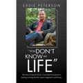 "You Don't Know My Life"