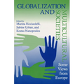 Globalization and Multicultural Societies: Some Views from Europe