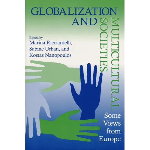 Globalization and Multicultural Societies: Some Views from Europe
