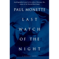 Last Watch of the Night: Essays Too Personal and Otherwise