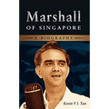 Marshall of Singapore: A Biography