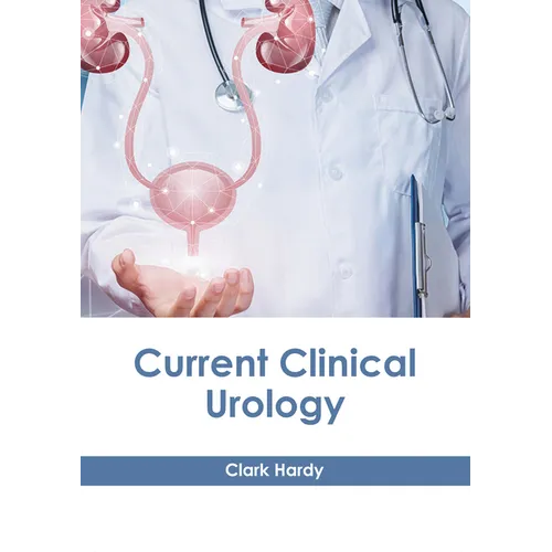 Current Clinical Urology