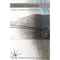 A River's Pleasure: Essays in Honor of John Cronin