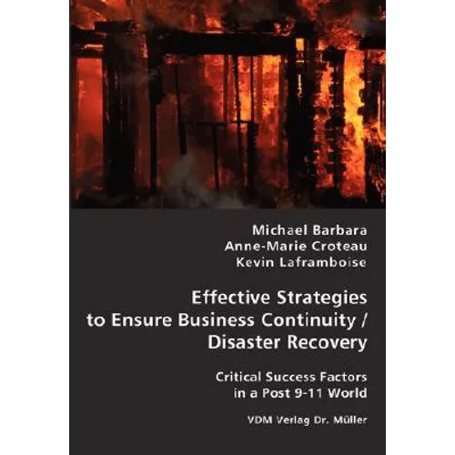 Effective Strategies to Ensure Business Continuity/Disaster Recovery