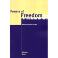 Powers of Freedom: Reframing Political Thought