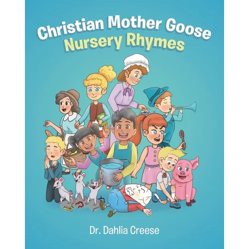 Christian Mother Goose Nursery Rhymes