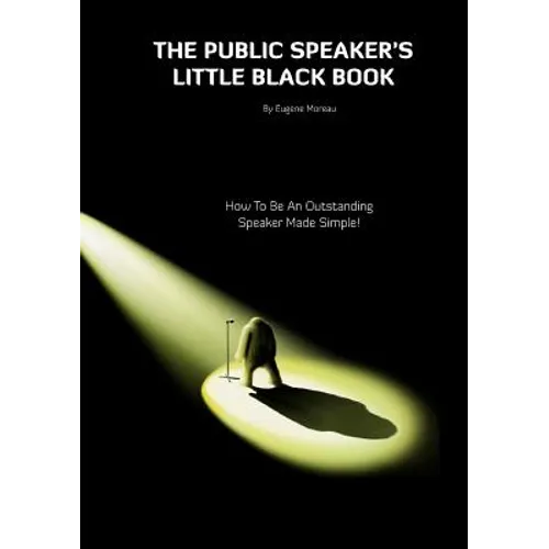 The Public Speaker's Little Black Book