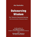Outsourcing Wisdom: The 7 Secrets of Successful Sourcing