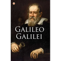 Great Scientists of the World: Galileo Galilei