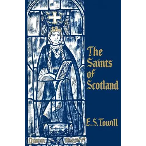 The Saints of Scotland