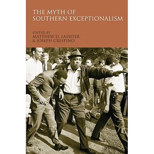 The Myth of Southern Exceptionalism