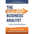 The Value-Driven Business Analyst