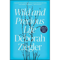 Wild and Precious Life