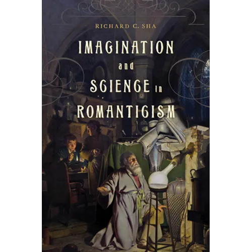 Imagination and Science in Romanticism