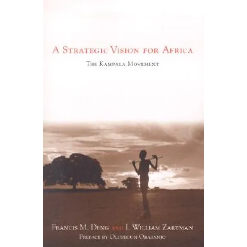 A Strategic Vision for Africa: The Kampala Movement