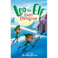 Leo the Elf Saves Christmas