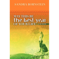 May This Be The Best Year Of Your Life: A Memoir