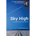 Sky High No Goal Is Out of Your Reach