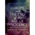 Europe and the End of the Age of Innocence
