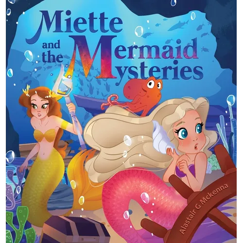 Miette and the Mermaid Mysteries