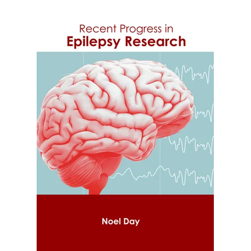 Recent Progress in Epilepsy Research