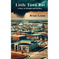 Little Town Rot