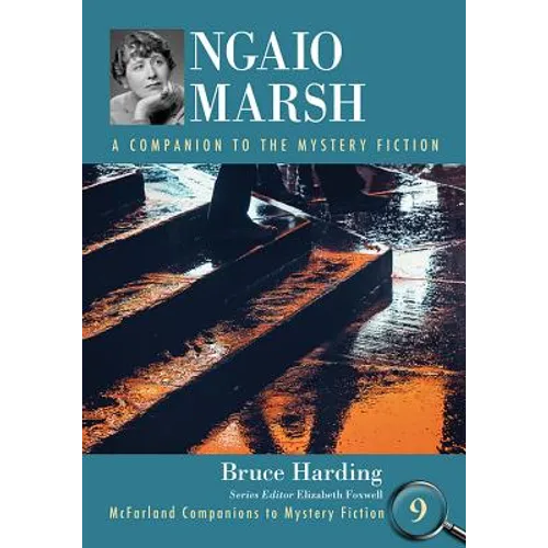 Ngaio Marsh: A Companion to the Mystery Fiction