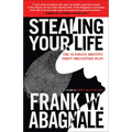 Stealing Your Life: The Ultimate Identity Theft Prevention Plan