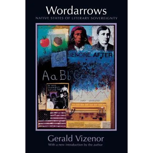 Wordarrows: Native States of Literary Sovereignty