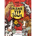 Please Tip the Cows