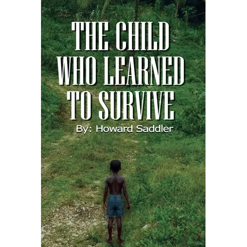 The Child Who Learned to Survive