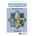 Shari'ah Consult & Review Islamic Finan Inst Princip & Pract