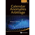 Calendar Anomalies and Arbitrage