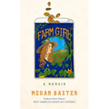 Farm Girl: A Memoir