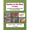 Dentist on the Ward 13th Edition: An Introduction to Oral and Maxillofacial Surgery for Core Trainees in Dentistry