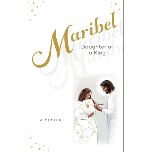 Maribel: Daughter of a King