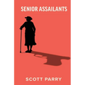 Senior Assailants