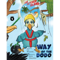 Way of the Dodo: Far-Fetched Island: Book 1