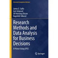 Research Methods and Data Analysis for Business Decisions: A Primer Using SPSS