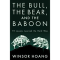 The Bull, The Bear, and The Baboon: FX Lessons Learned the Hard Way