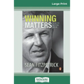 Winning Matters (16pt Large Print Edition)
