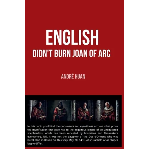 English Didn't Burn Joan of Arc