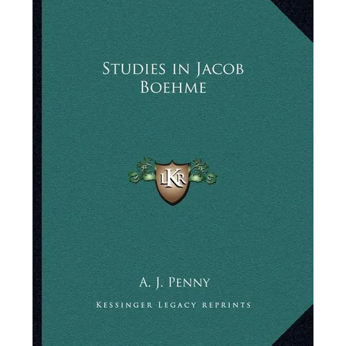 Studies in Jacob Boehme