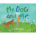 My Dog and Me