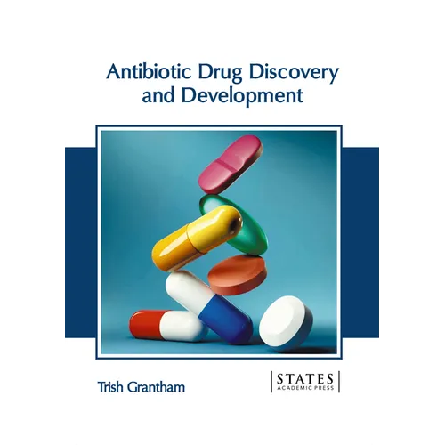 Antibiotic Drug Discovery and Development