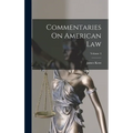 Commentaries On American Law; Volume 4