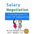 Salary Negotiation: A Cartoon Guide to Top Compensation