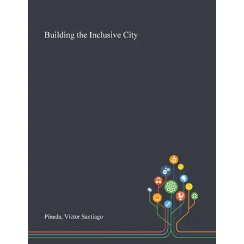 Building the Inclusive City