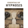 Essentials of Hypnosis